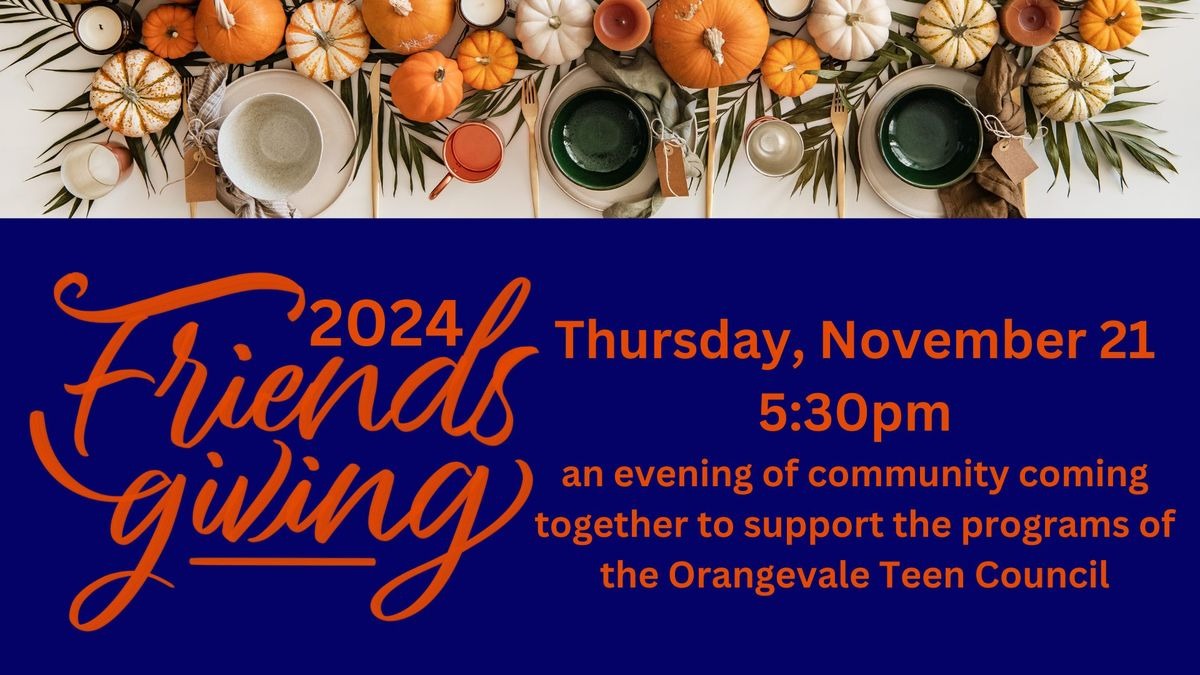 Annual Community Friendsgiving Orangevale